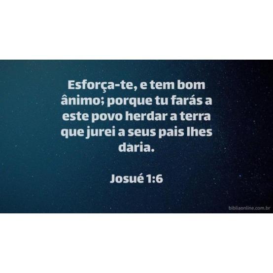 “Sê forte” “Sê forte”