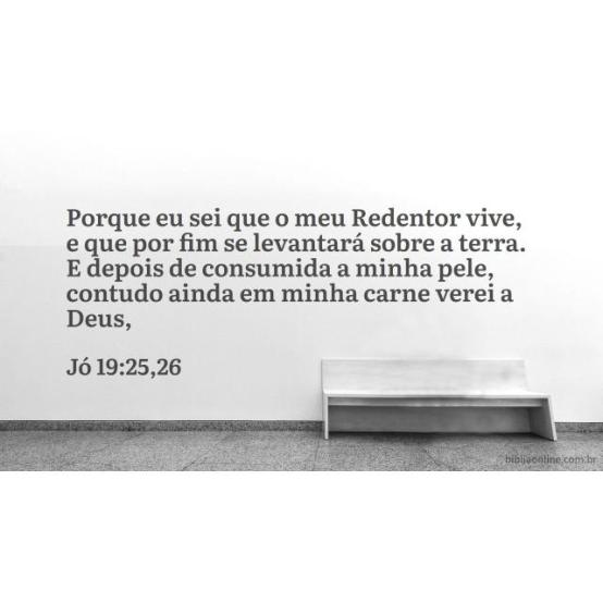 Jó sabia que seu Redentor vivia Jó sabia que seu Redentor vivia