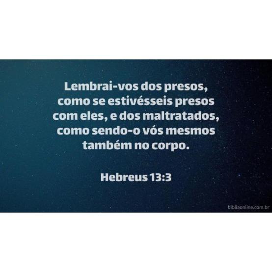 “Estive preso e me visitastes” “Estive preso e me visitastes”