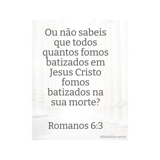 Batizados em sua morte e ressurreição